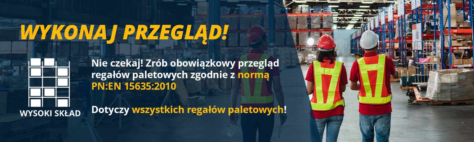 [V] Wykonaj przegląd ekspercki regałów magazynowych
